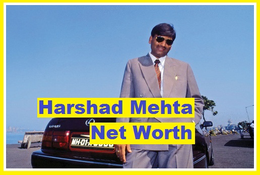 Harshad Mehta Net Worth 2021: What scam did Harshad Mehta do