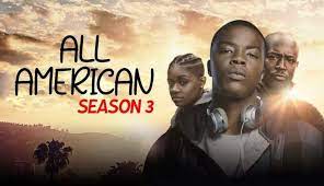 When will Season 3 of ‘All American’ premiere on Netflix?