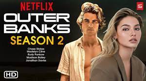 Season 2 of Outer Banks is coming to Netflix by July 2021