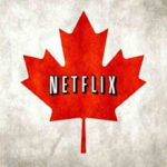 Movies and TV Shows Leaving Netflix Canada in May 2022